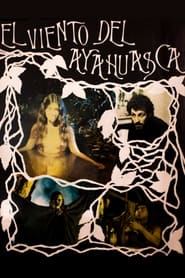 The Wind of Ayahuasca' Poster