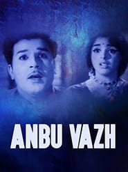 Anbu Vazhi' Poster