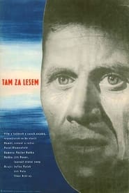 Tam za lesem' Poster