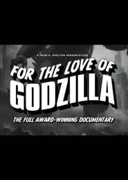 For the Love of Godzilla' Poster