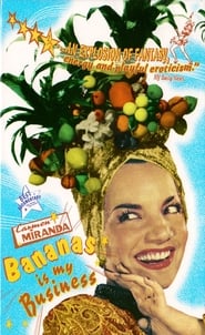 Carmen Miranda Bananas Is My Business' Poster