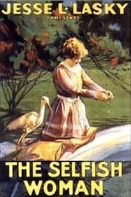 The Selfish Woman' Poster