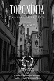 Toponmia  As Memrias do Porto' Poster