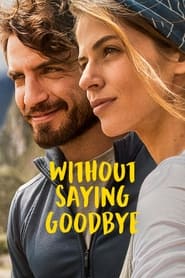 Without Saying Goodbye' Poster