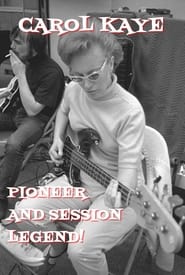 Carol Kaye Pioneer and Session Legend' Poster