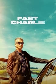Fast Charlie' Poster