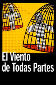 El Viento de Todas Partes' Poster