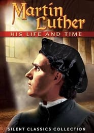 Martin Luther His Life and Time' Poster