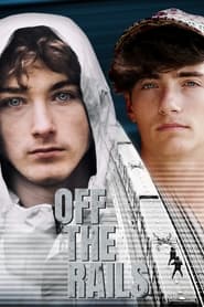 Off The Rails' Poster