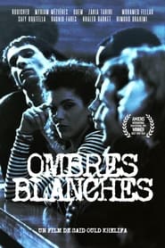 Ombres Blanches' Poster