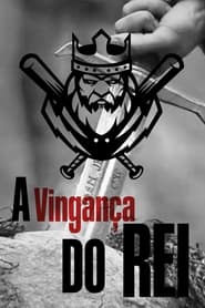 A Vingana do Rei' Poster