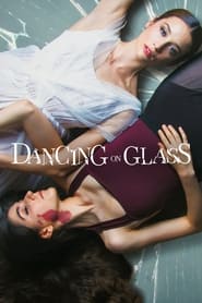 Dancing on Glass' Poster