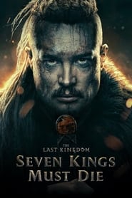 The Last Kingdom Seven Kings Must Die' Poster