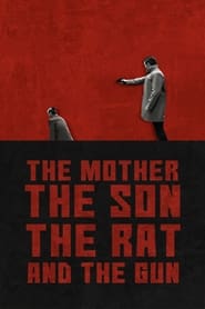 The Mother the Son The Rat and The Gun' Poster