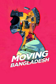 Moving Bangladesh' Poster