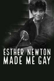 Esther Newton Made Me Gay' Poster