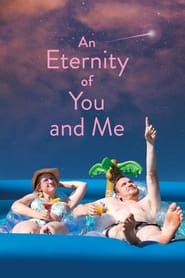 An Eternity of You and Me' Poster