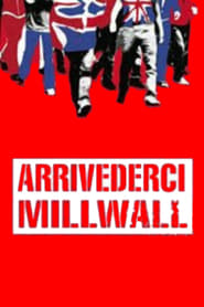 Arrivederci Millwall' Poster