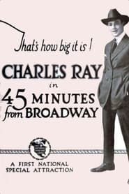 45 Minutes from Broadway' Poster