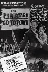 The Pirates Go to Town' Poster