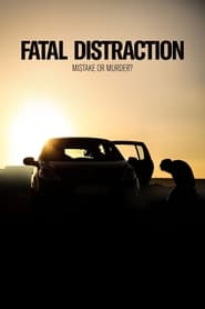 Fatal Distraction' Poster