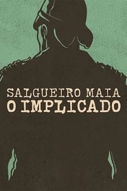 Salgueiro Maia  The Implicated