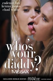 Whos Your Daddy' Poster