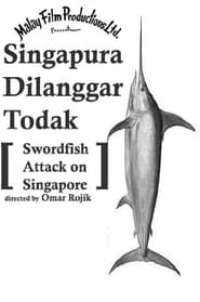 Swordfish Attack on Singapore' Poster