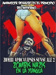 Zombi Apocalipsis Sensuale 2 Zombis Nazis en la Yungla' Poster