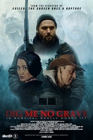 Dig me no grave' Poster
