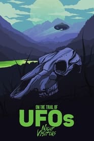 On the Trail of UFOs Night Visitors' Poster