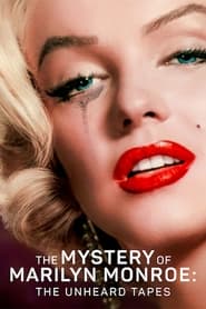 The Mystery of Marilyn Monroe The Unheard Tapes' Poster