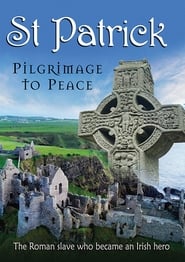 St Patrick Pilgrimage to Peace' Poster