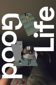 Good Life' Poster