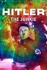 Hitler The Junkie' Poster