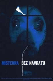 Mstenka bez nvratu