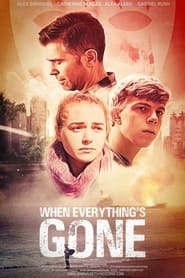 When Everythings Gone' Poster