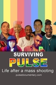 Surviving Pulse Life After a Mass Shooting' Poster