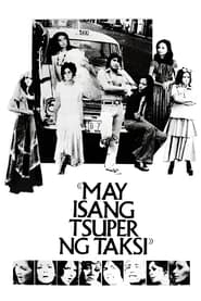 May Isang Tsuper Ng Taxi' Poster