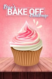 Bries Bake Off Challenge' Poster
