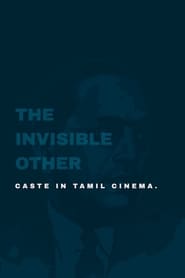 The Invisible Other Caste in Tamil Cinema' Poster