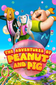 The Adventures of Peanut and Pig' Poster