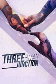 Three Way Junction' Poster