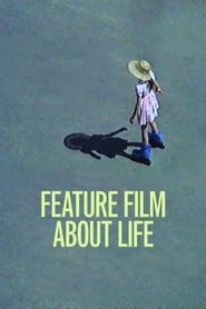 Feature Film About Life' Poster