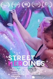 Street Heroines' Poster