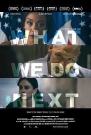 What We Do Next' Poster