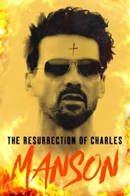 The Resurrection of Charles Manson' Poster