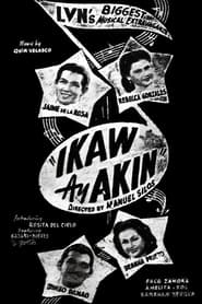 Ikaw Ay Akin' Poster