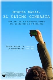 Miguel Baha The Last Filmmaker' Poster