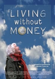Living Without Money' Poster